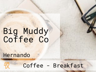 Big Muddy Coffee Co