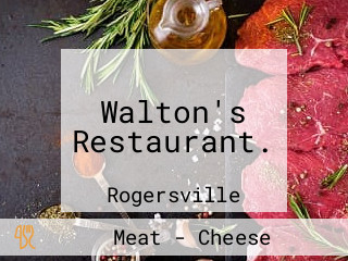 Walton's Restaurant.