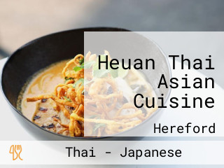 Heuan Thai Asian Cuisine