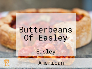 Butterbeans Of Easley