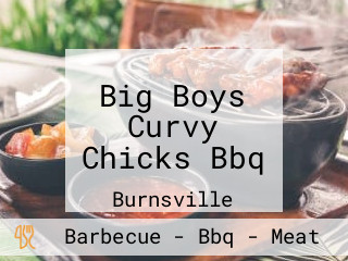 Big Boys Curvy Chicks Bbq