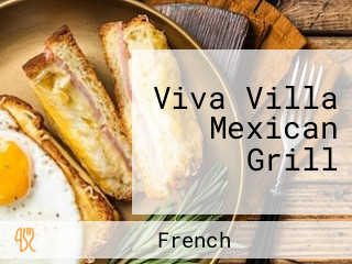 Viva Villa Mexican Grill