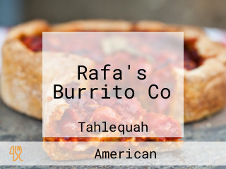 Rafa's Burrito Co