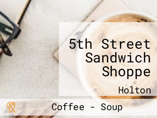 5th Street Sandwich Shoppe