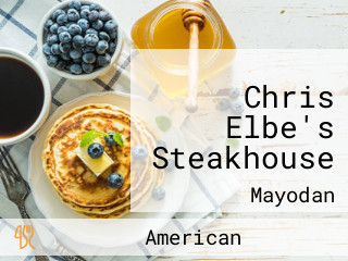 Chris Elbe's Steakhouse