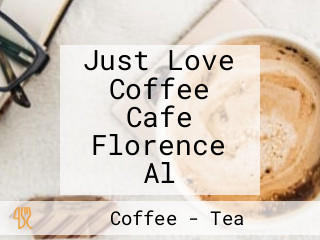 Just Love Coffee Cafe Florence Al