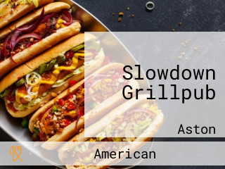 Slowdown Grillpub