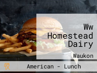 Ww Homestead Dairy