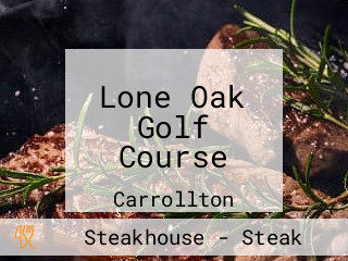 Lone Oak Golf Course