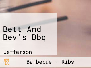 Bett And Bev's Bbq