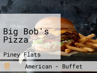 Big Bob's Pizza