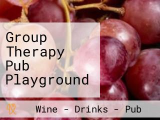 Group Therapy Pub Playground