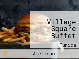 Village Square Buffet