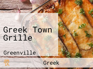 Greek Town Grille