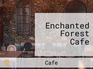 Enchanted Forest Cafe