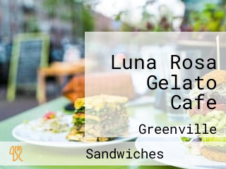 Luna Rosa Gelato Cafe