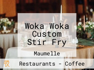 Woka Woka Custom Stir Fry