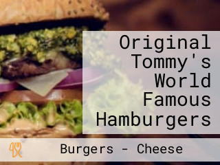 Original Tommy's World Famous Hamburgers