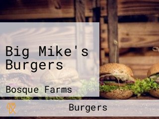 Big Mike's Burgers