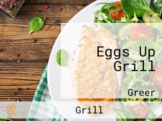 Eggs Up Grill