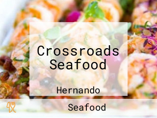 Crossroads Seafood