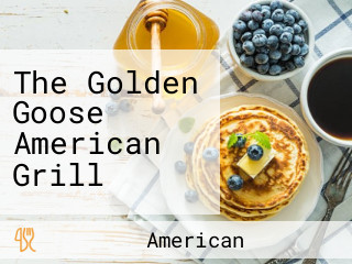 The Golden Goose American Grill