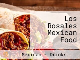 Los Rosales Mexican Food