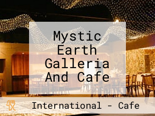 Mystic Earth Galleria And Cafe