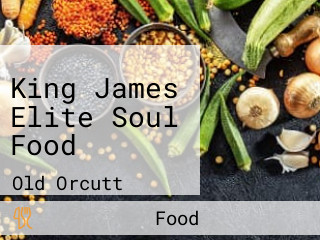 King James Elite Soul Food