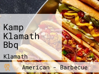 Kamp Klamath Bbq