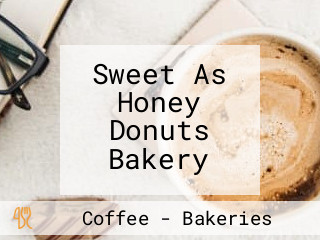 Sweet As Honey Donuts Bakery