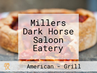 Millers Dark Horse Saloon Eatery