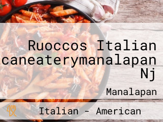 Ruoccos Italian Americaneaterymanalapan Nj