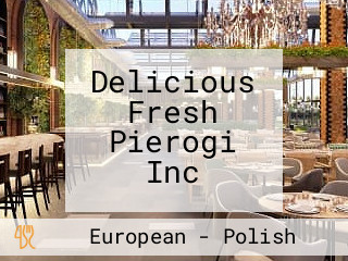 Delicious Fresh Pierogi Inc