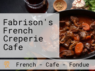 Fabrison's French Creperie Cafe