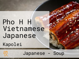 Pho H H Vietnamese Japanese