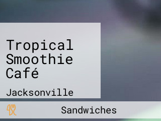 Tropical Smoothie Café