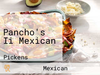 Pancho's Ii Mexican