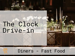 The Clock Drive-in