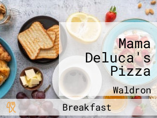 Mama Deluca's Pizza