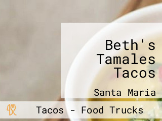 Beth's Tamales Tacos