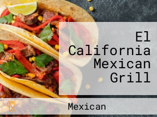 El California Mexican Grill