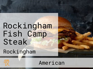 Rockingham Fish Camp Steak