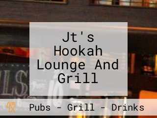 Jt's Hookah Lounge And Grill