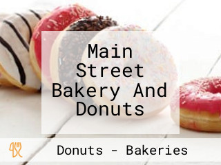 Main Street Bakery And Donuts