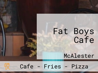 Fat Boys Cafe