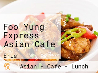 Foo Yung Express Asian Cafe