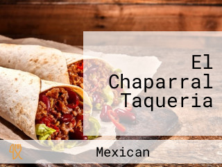 El Chaparral Taqueria