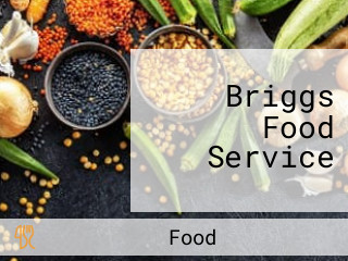 Briggs Food Service