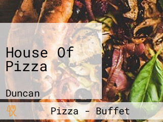 House Of Pizza